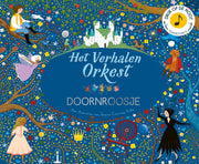 Het verhalen orkest - Doornroosje - Jessica Courtney-Tickle