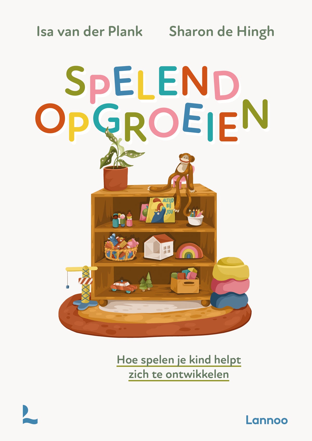Spelend opgroeien - Isa van der Plank en Sharon de Hingh