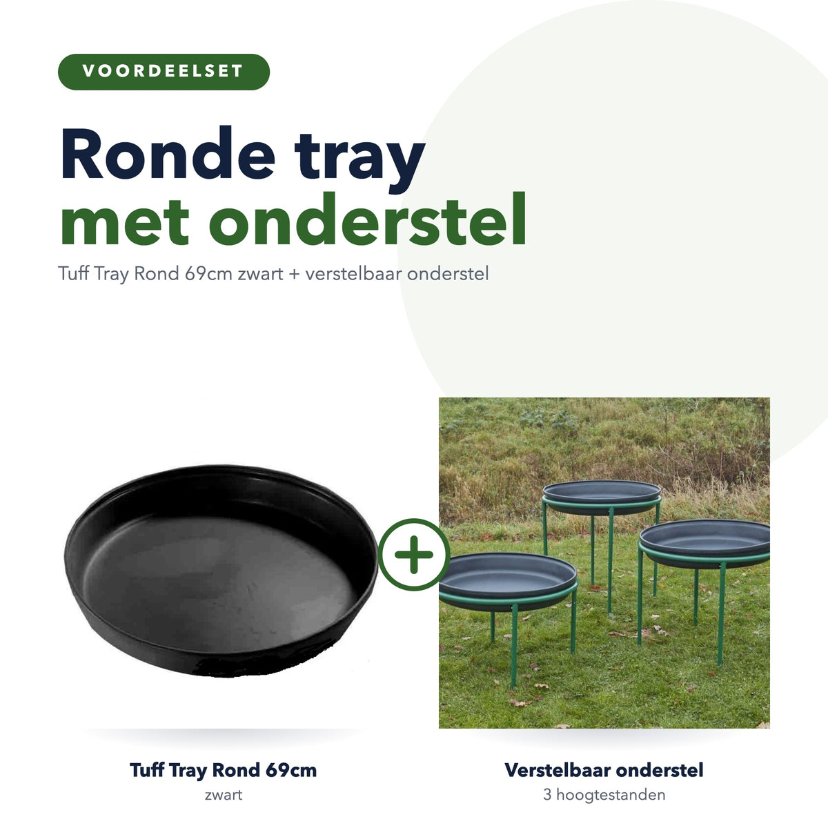 Tuff Tray Rond 69cm zwart met verstelbaar onderstel