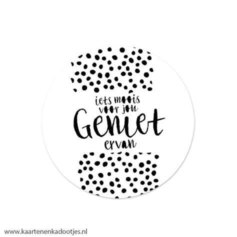 Stickers op rol - 1000 stuks - zwart/wit - iets moois voor jou geniet ervan