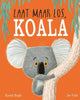 Laat maar los Koala - Rachel Bright (vanaf 1 jaar)