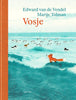 Vosje - Edward van de Vendel (vanaf 2 jaar)