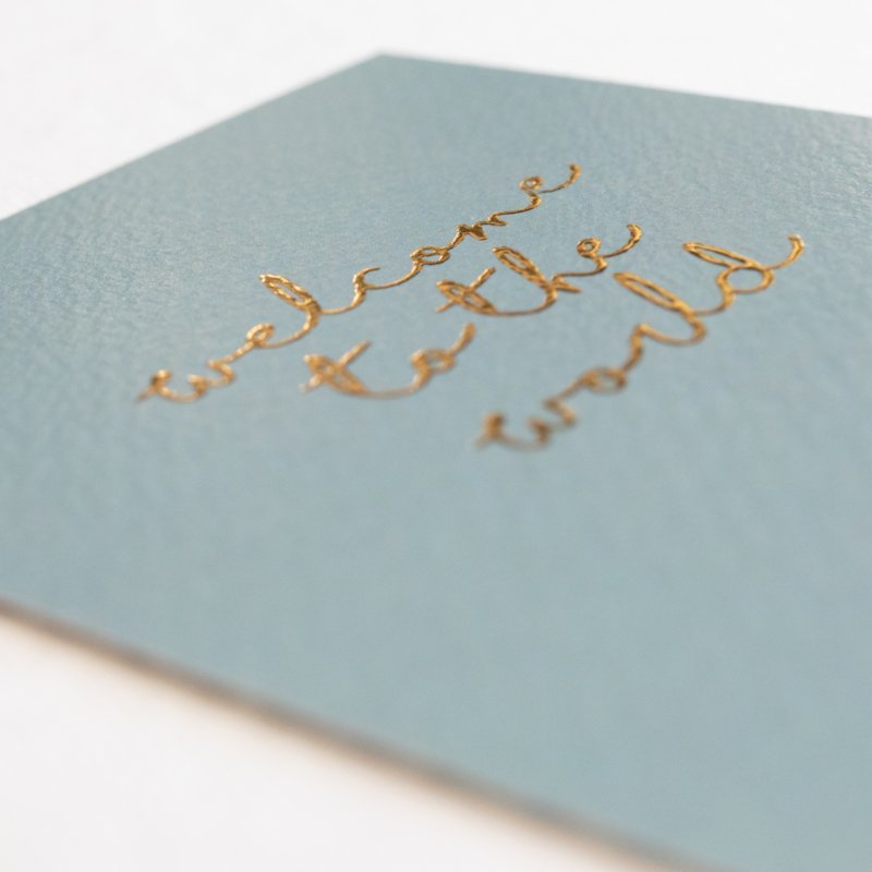 Welcome to the World - By Studio Steef Ansichtkaart A6